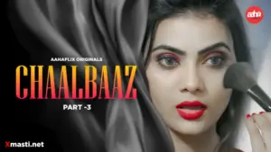 Chaalbaaz Episode 3