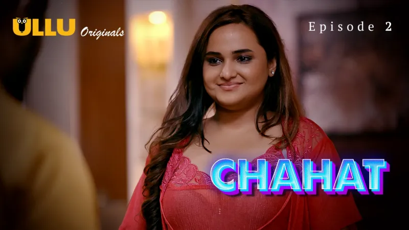 Chahat Episode 2 Watch Online » MastiWala