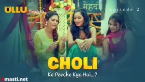 Choli Ke Peeche Kya Episode 2