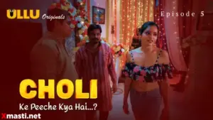 Choli Ke Peeche Kya Episode 5