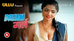 Dream Girl Bull Episode 4