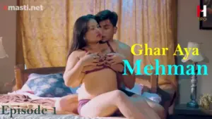 Ghar Aya Mehman Episode 1