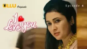 I Love You Episode 4