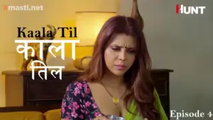 Kaala Til Episode 4