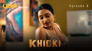 Khidki Episode 2