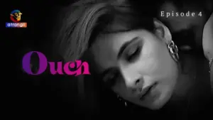 Ouch Episode 4