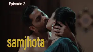 Samjhota Episode 2