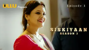 Siskiyaan Season 3 Episode 1
