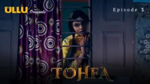 Tohfa Episode 3