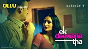 Ek Deewana Tha Episode 3