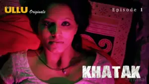 Khatak Episode 1