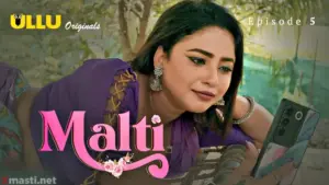 Malti Episode 5