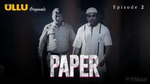 Paper Episode 2