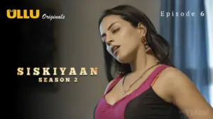 Siskiyaan 2 Episode 2