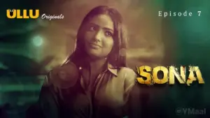 Sona Episode 7