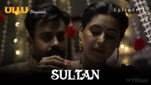 Sultan Episode 3