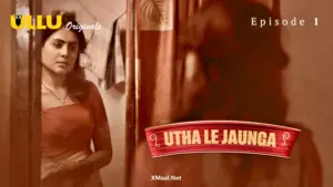 Utha Le Jaunga Episode 1
