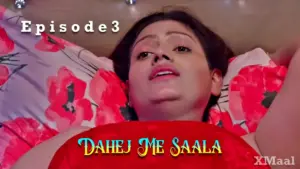 Dahej Me Saala Episode 3