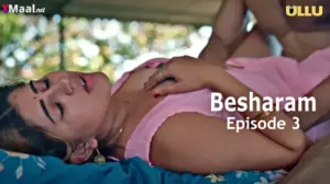 Besharam Episode 3