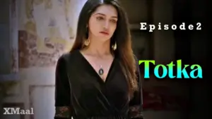 Totka Episode 2